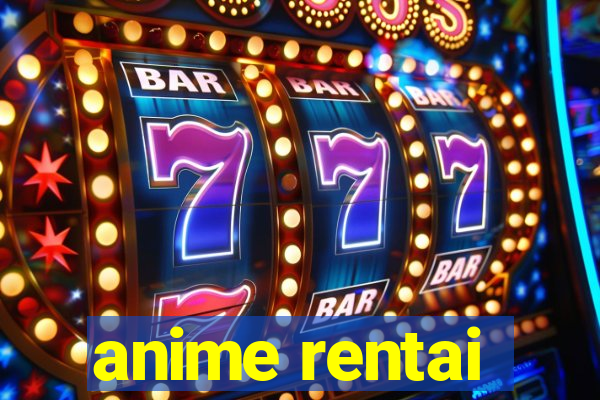 anime rentai